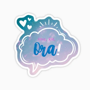 Frase; Ama, rie, llora