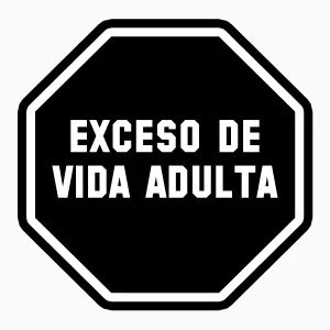 Exceso de vida adulta