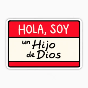 Hola, soy un hijo de Dios